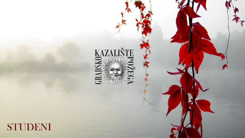 Studeni u Gradskom kazalištu Požega 