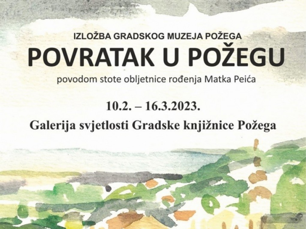 Povratak u Požegu - izložba povodom stote obljetnice rođenja Matka Peića