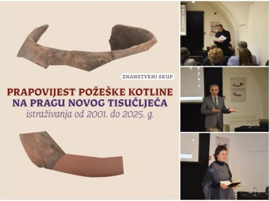 25 GODINA ARHEOLOŠKIH ISTRAŽIVANJA U Gradskom muzeju u Požegi održan znanstveni skup o prapovijesti Požeške kotline